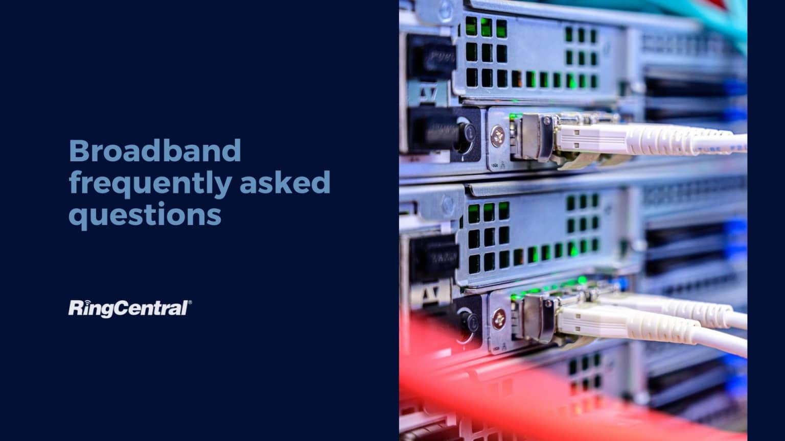 Broadband frequently asked questions