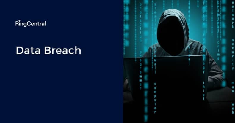 Data Breach definition - RingCentral UK Blog