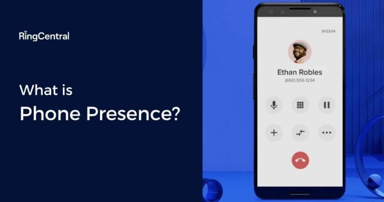 What is Phone Presence - RingCentral UK Blog
