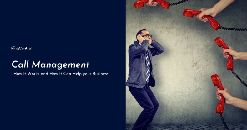 What is Call Management - RingCentral UK Blog